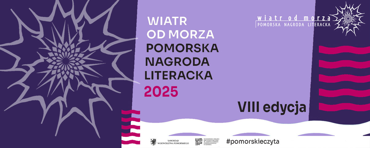 Napis: Wiatr od morza Pomorska Nagroda Literacka 2025 8. edycja, logo nagrody.