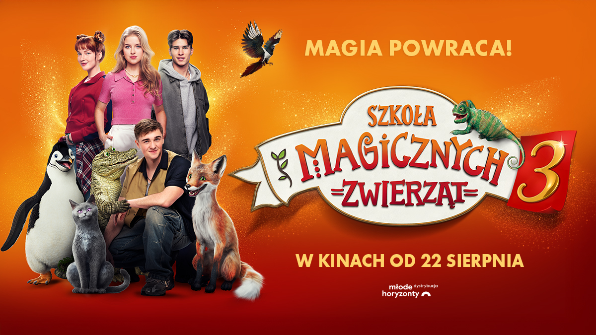 Czwórka młodych osób, dwie dziewczyny i dwóch chłopaków. Obok krokodyl, lis, kot i pingwin. Napis: magia powraca! Szkoła Magicznych zwierząt 3, w kinach od 22 sierpnia